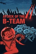 Attack of the B-Team poster