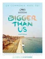 Bigger Than Us serie streaming