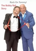 Poster for Rock On, Tommy: The Bobby Ball Story