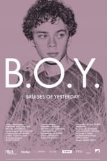 Poster for B.O.Y. - Bruises of Yesterday