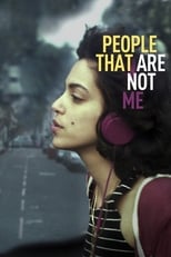 Poster for People That Are Not Me 