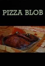 Poster for Pizza Blob