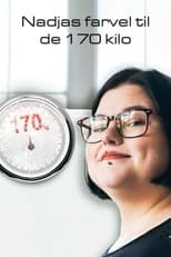 Nadjas farvel til de 170 kilo poster