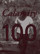 Poster for Calamity 100