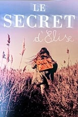 Poster for Le Secret d'Élise Season 1