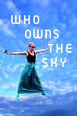 Poster for Who Owns the Sky 