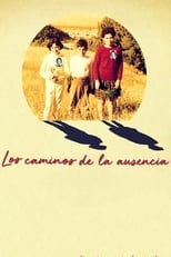 Poster for Los Caminos de la Ausencia 