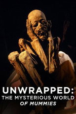 Unwrapped: The Mysterious World of Mummies poster