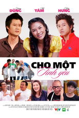 Cho một tình yêu poster