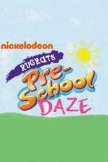 Poster for Rugrats Pre-School Daze Season 1