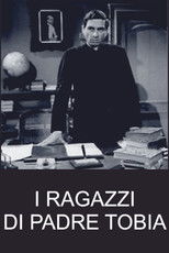 I ragazzi di padre Tobia poster