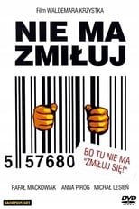 Poster for Nie ma zmiłuj 