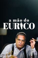 A Mão do Eurico poster image