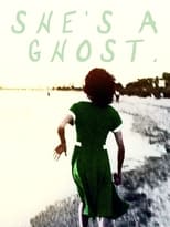 Poster for She's A Ghost 