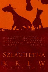 Poster for Szlachetna krew