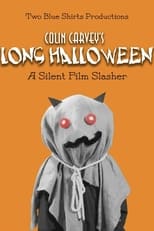 Poster for Colin Carvey’s Long Halloween 