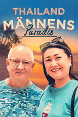 Thailand: Männens paradis