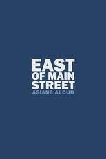 Poster for East of Main Street: Asians Aloud 