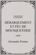 Poster for Débarquement et feu de mousqueterie