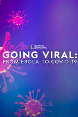 Poster for Going Viral: From Ebola to Covid-19 