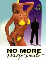 Poster for No More Dirty Deals