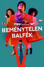 Reménytelen balfék