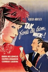 Poster for Tak fordi du kom, Nick 