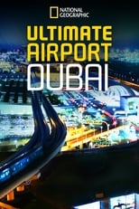Poster di Ultimate Airport Dubai