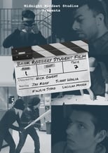 Poster for Bank Robbery Student Film