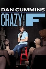 Poster for Dan Cummins: Crazy with a Capital F