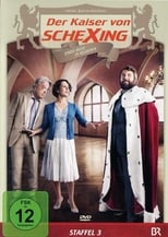 Poster for Der Kaiser von Schexing Season 3