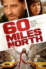 60 Miles North poster movie