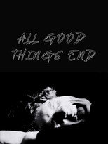 All Good Things End