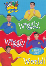 Poster for The Wiggles: It's A Wiggly, Wiggly World!
