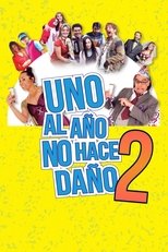 Poster di Uno al año no hace daño 2