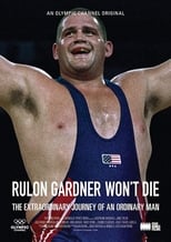 Poster for Rulon Gardner Won't Die