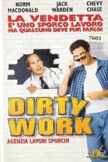 Poster di Dirty Work - Agenzia lavori sporchi