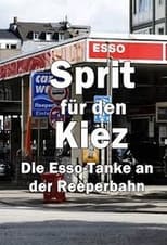 Poster di Sprit für den Kiez - Die Esso-Tanke an der Reeperbahn