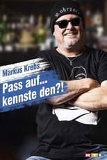 Markus Krebs - Pass auf.... kennste den?!