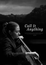 Poster for Call It Anything 