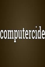 Poster for Computercide