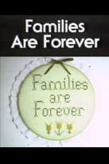 Poster for Families Are Forever 