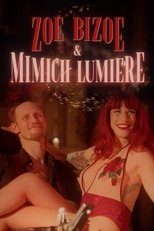 Zoe Bizoe & Mimich Lumière poster