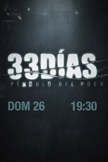 33 días - El péndulo del poder