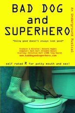 Poster for Bad Dog and Superhero