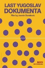 Poster for Last Yugoslav Dokumenta 