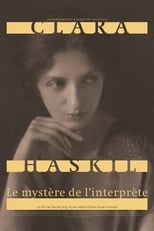 Poster for Clara Haskil : le mystère de l'interprète