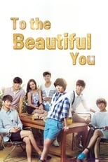 Poster for To the Beautiful You Season 1
