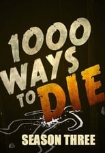 Poster for 1000 Ways to Die Season 3