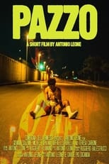 Poster di Pazzo - A Short Film
